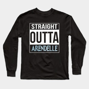 Straight Outta Arendelle Long Sleeve T-Shirt